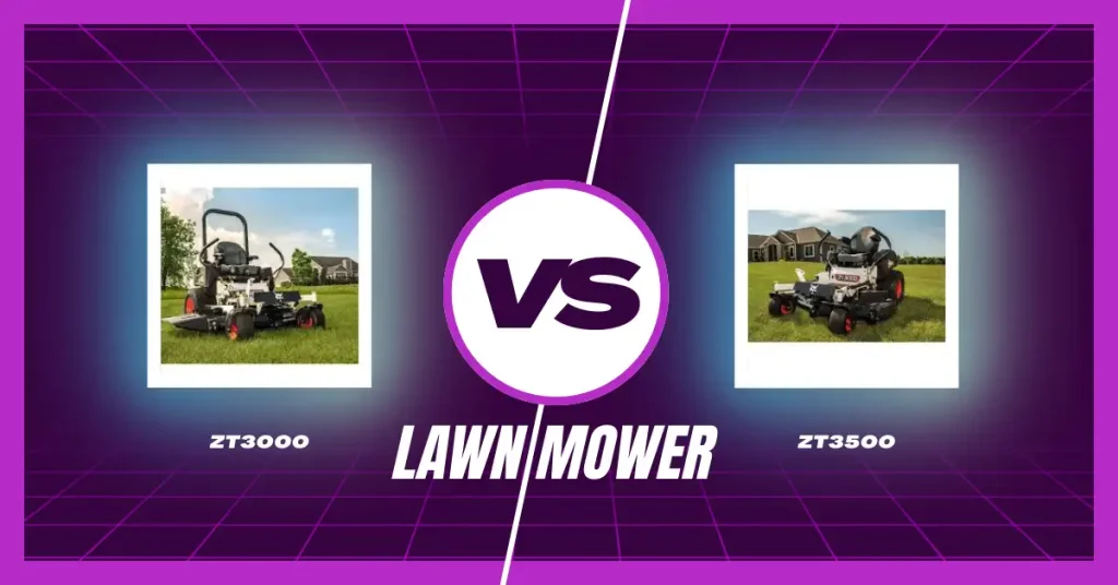 Bobcat ZT3000 vs ZT3500 zero turn mower comparison showing key differences and reasons to choose the right model