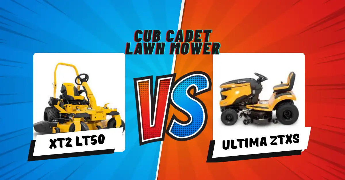 Comparison of Cub Cadet XT2 LT50 and Ultima ZTXS riding lawn mowers – features, performance, and user review