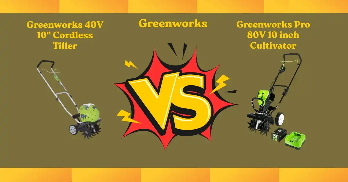 Side-by-side comparison of Greenworks 40V vs 80V cultivator showing power, performance, and ease of use for gardeners and homeowners