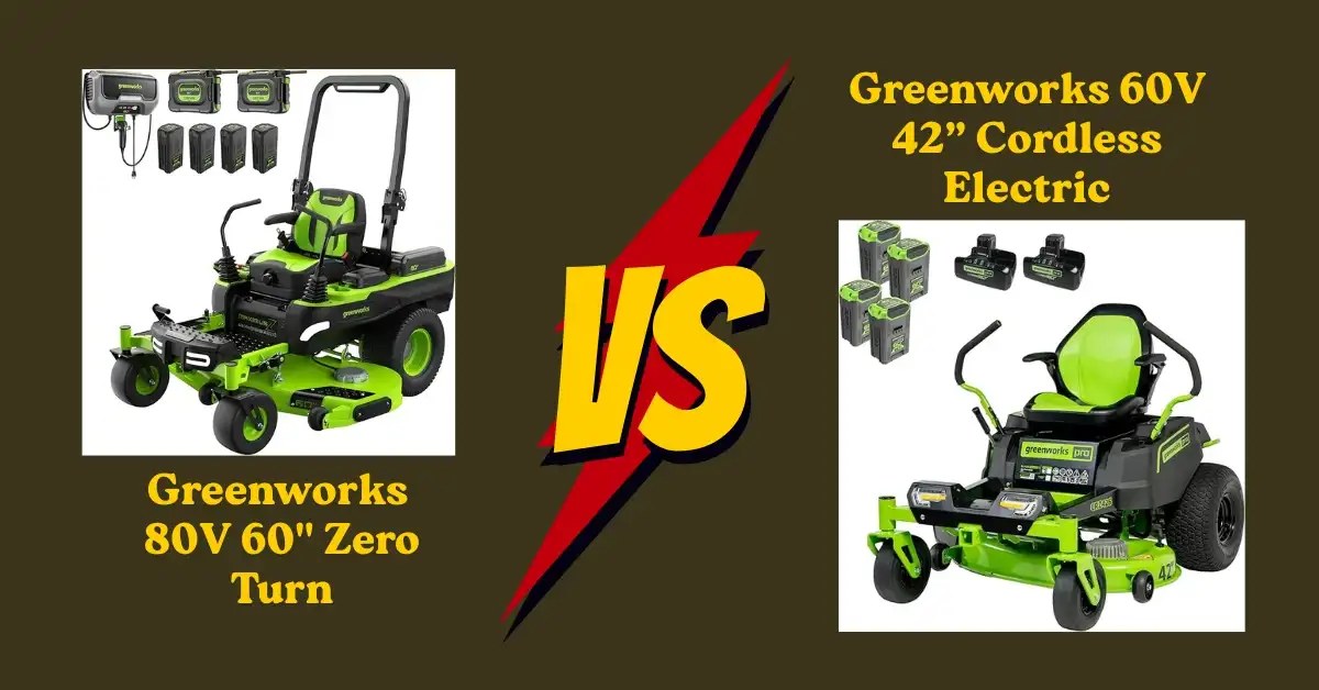 Side-by-side comparison of Greenworks 80V 60-inch vs 60V 42-inch Zero Turn mower highlighting differences in power, cutting width, and performance