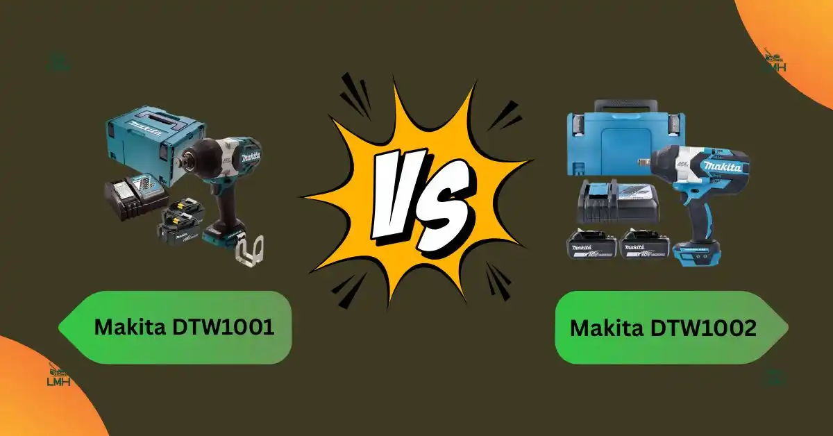 Makita DTW1001 vs DTW1002 impact wrench comparison showing design, power, and performance differences