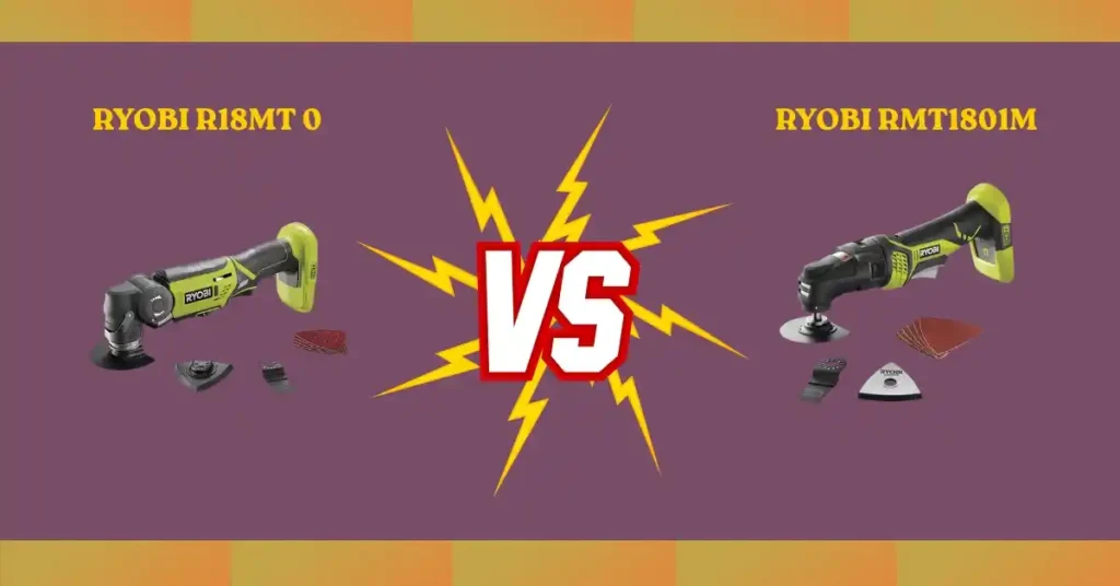 Comparison between RYOBI R18MT-0 and RMT1801M multi-tool models – features, performance, and user choice