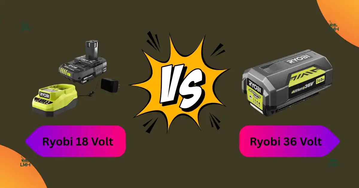 Ryobi 18V vs 36V cordless tools – real-life user experience and performance comparison