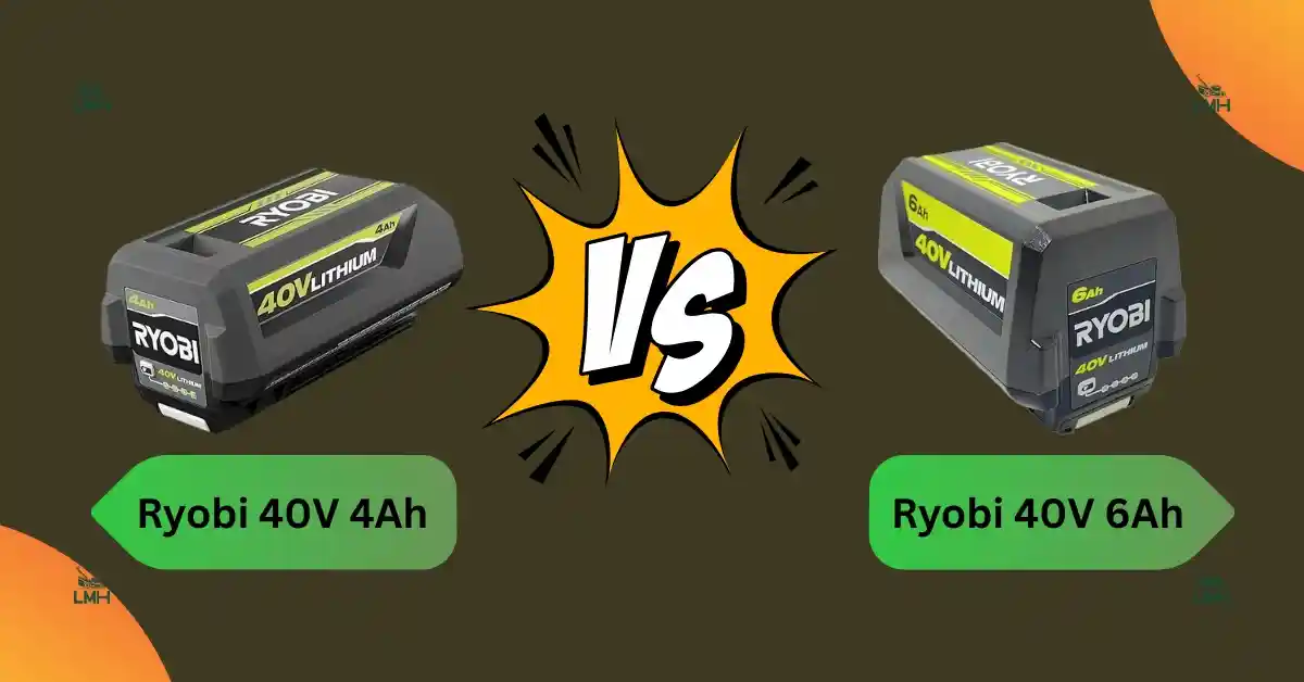 Comparison between Ryobi 40V 4Ah and 6Ah lithium-ion batteries for outdoor power tools